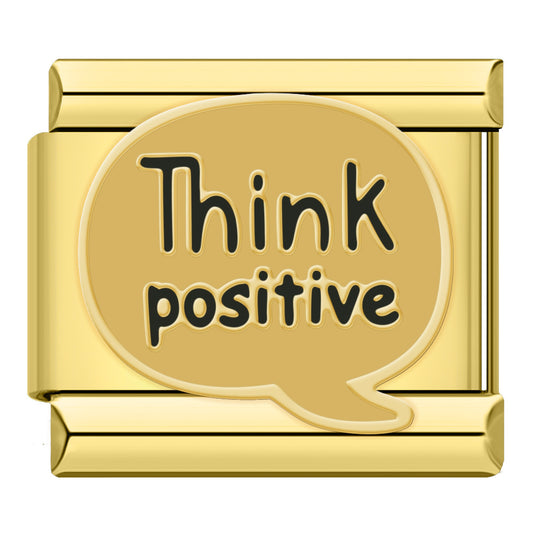 Think positive