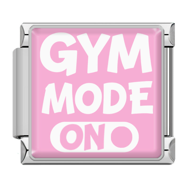 Gym mode on